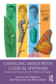 Book cover of: Changing Minds with Clinical Hypnosis. By: Laurence Sugarman