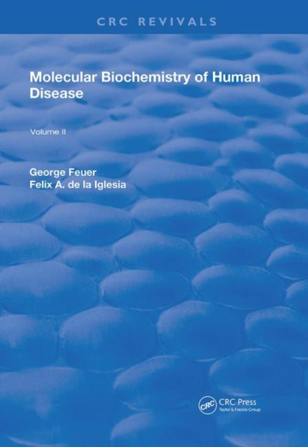 Book cover of: Molecular Biochemistry of Human Disease. By: George Feuer