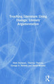 Book cover of: Teaching Literature Using Dialogic Literary Argumentation. By: Matt Seymour