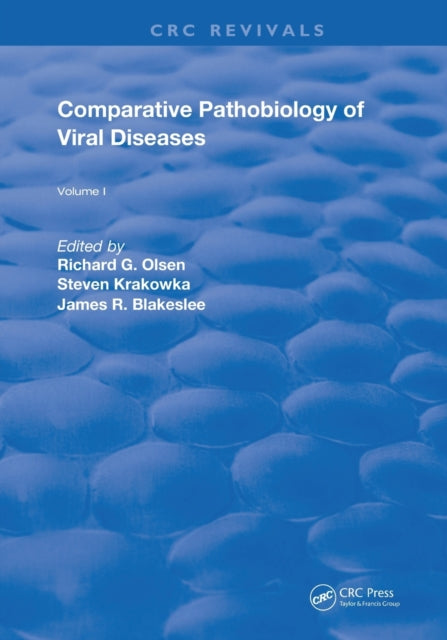 Book cover of: Comparative Pathobiology of Viral Diseases. By: Richard G. Olsen