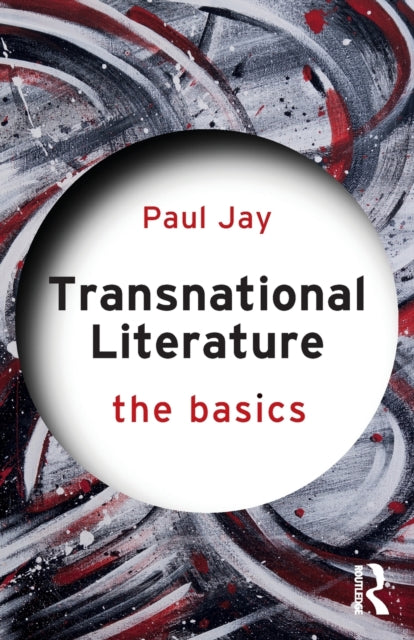 Book cover of: Transnational Literature. By: Paul Jay