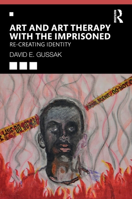 Book cover of: Art and Art Therapy with the Imprisoned. By: David Gussak