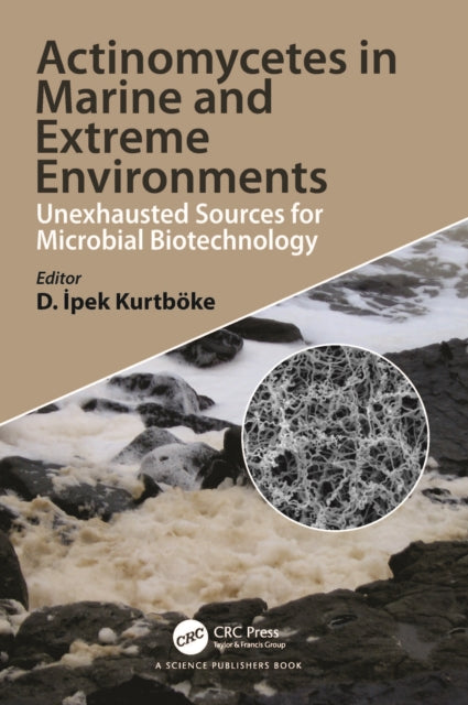 Book cover of: Actinomycetes in Marine and Extreme Environments. By: Ipek Kurtboke