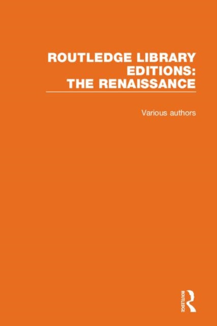 Book cover of: Routledge Library Editions: The Renaissance