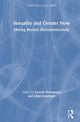 Book cover of: Sexuality and Gender Now. By: Leezah Hertzmann