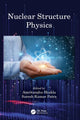 Book cover of: Nuclear Structure Physics. By: Amritanshu Shukla