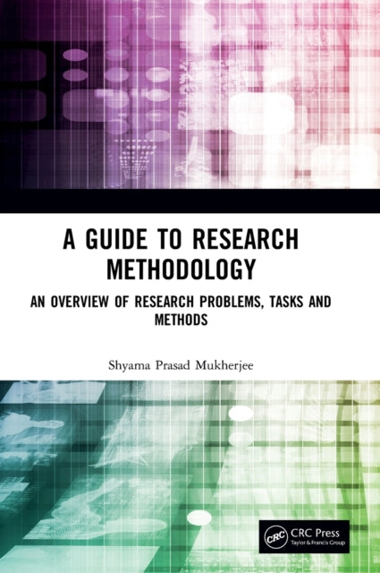 Book cover of: Guide to Research Methodology. By: Shyama Prasad Mukherjee