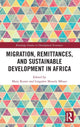 Book cover of: Migration, Remittances, and Sustainable Development in Africa. By: Maty Konte