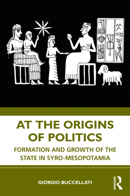 Book cover of: At the Origins of Politics. By: Giorgio Buccellati
