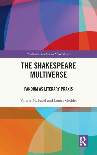 Book cover of: Shakespeare Multiverse. By: Louise Geddes