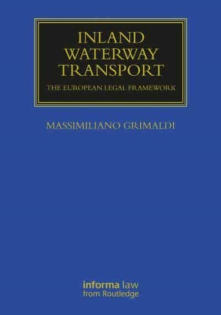 Book cover of: Inland Waterway Transport. By: Massimiliano Grimaldi