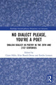 Book cover of: No Dialect Please, You're a Poet. By: Claire Hélie