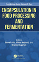 Book cover of: Encapsulation in Food Processing and Fermentation. By: Steva Levic