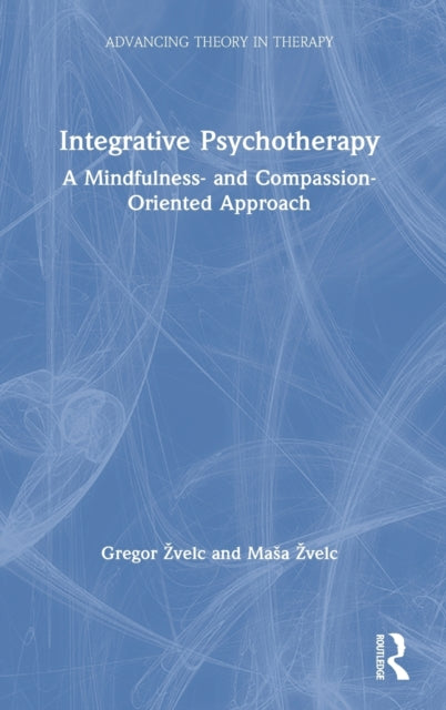 Book cover of: Integrative Psychotherapy. By: Gregor Zvelc