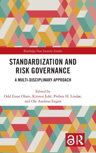 Book cover of: Standardization and Risk Governance. By: Odd Einar Olsen