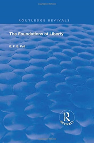 The Foundations of Liberty