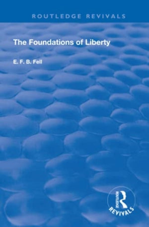 The Foundations of Liberty