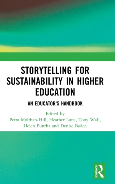 Storytelling for Sustainability in Higher Education