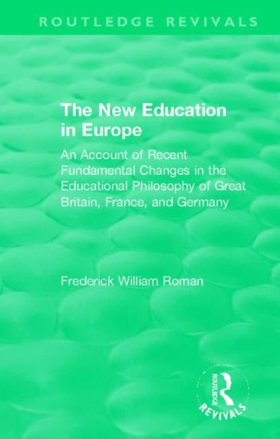 Book cover of: New Education in Europe. By: Frederick W. Roman
