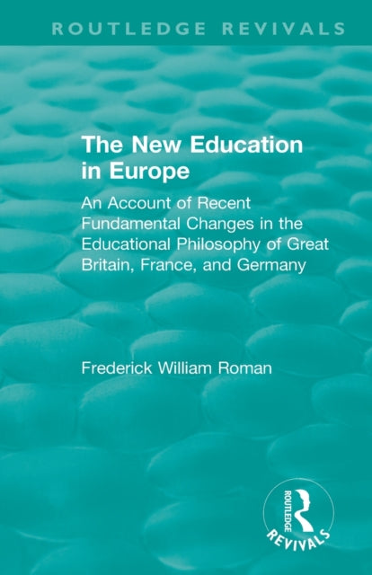 Book cover of: New Education in Europe. By: Frederick W. Roman