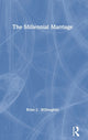 Book cover of: Millennial Marriage. By: Brian J. Willoughby