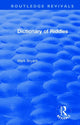 Book cover of: Dictionary of Riddles. By: Mark Bryant