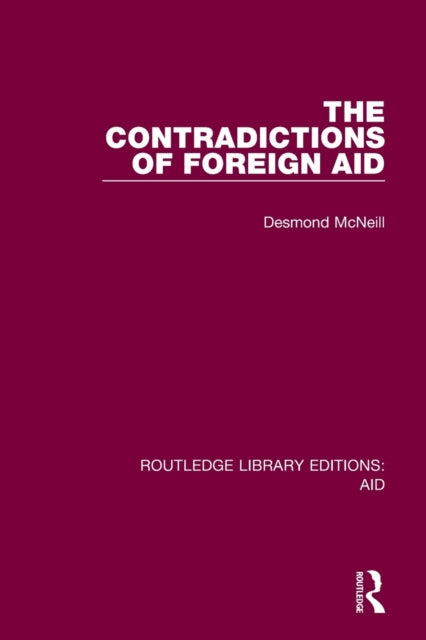 Book cover of: Contradictions of Foreign Aid. By: Desmond McNeill