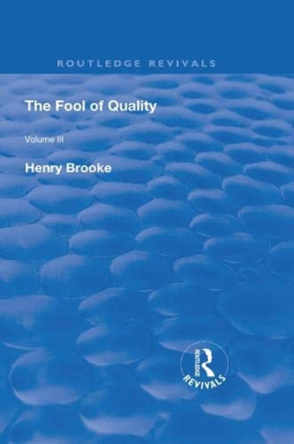 Book cover of: Fool of Quality. By: Henry Brooke