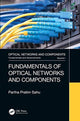 Book cover of: Fundamentals of Optical Networks and Components. By: Partha Pratim Sahu