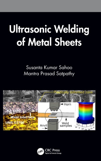 Book cover of: Ultrasonic Welding of Metal Sheets. By: Susanta Kumar Sahoo