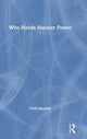 Book cover of: Who Needs Nuclear Power. By: Chris Anastasi