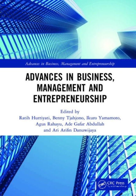 Book cover of: Advances in Business, Management and Entrepreneurship. By: Ratih Hurriyati