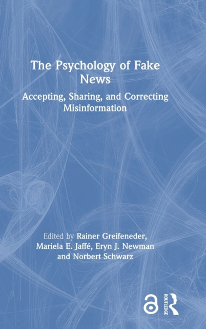 Book cover of: Psychology of Fake News. By: Rainer Greifeneder