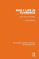 Book cover of: Daily Life in Florence. By: J. Lucas-Dubreton