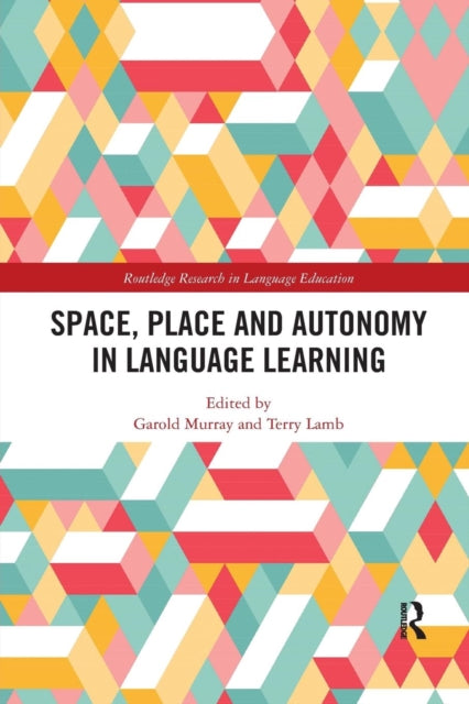 Book cover of: Space, Place and Autonomy in Language Learning