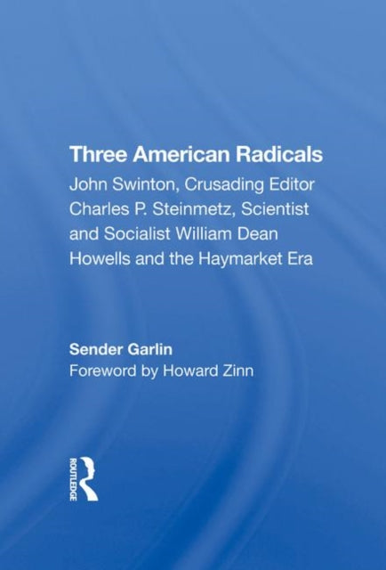 Book cover of: Three American Radicals. By: Sender Garlin
