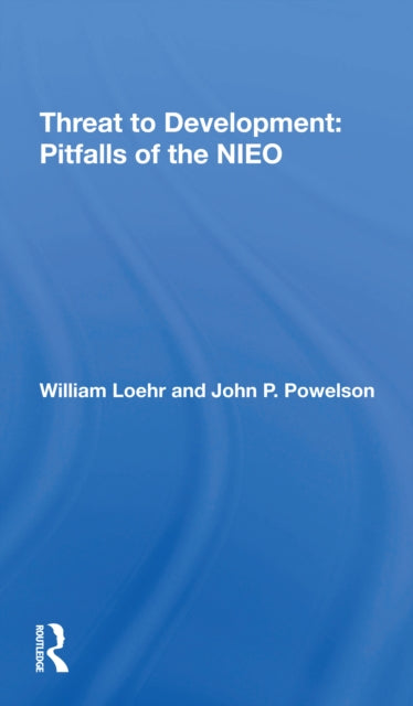Book cover of: Threat To Development. By: William Loehr