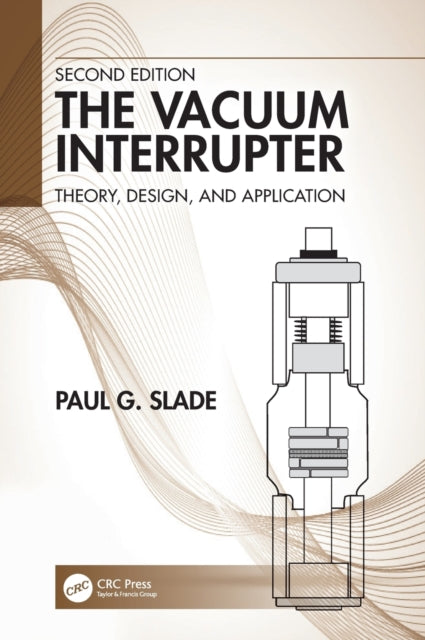 Book cover of: Vacuum Interrupter. By: Paul G. Slade