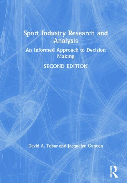 Book cover of: Sport Industry Research and Analysis. By: David A. Tobar
