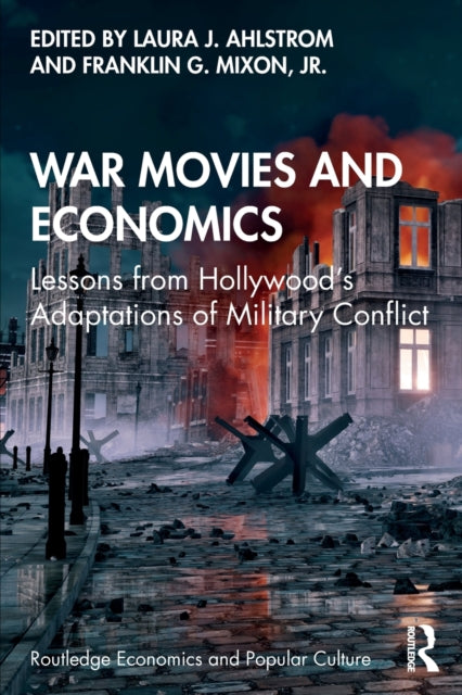Book cover of: War Movies and Economics. By: Laura J. Ahlstrom