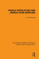 Book cover of: World Population and World Food Supplies. By: E. John Russell