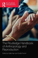 Book cover of: Routledge Handbook of Anthropology and Reproduction. By: Sallie Han