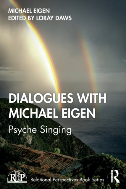 Book cover of: Dialogues with Michael Eigen. By: Michael Eigen