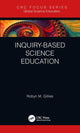 Book cover of: Inquiry-based Science Education. By: Robyn M. Gillies