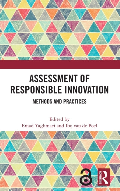 Book cover of: Assessment of Responsible Innovation. By: Emad Yaghmaei