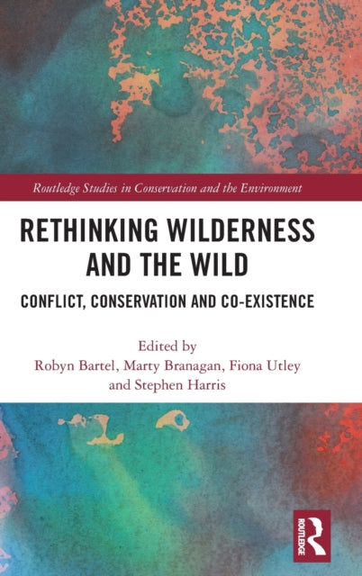 Book cover of: Rethinking Wilderness and the Wild. By: Robyn Bartel
