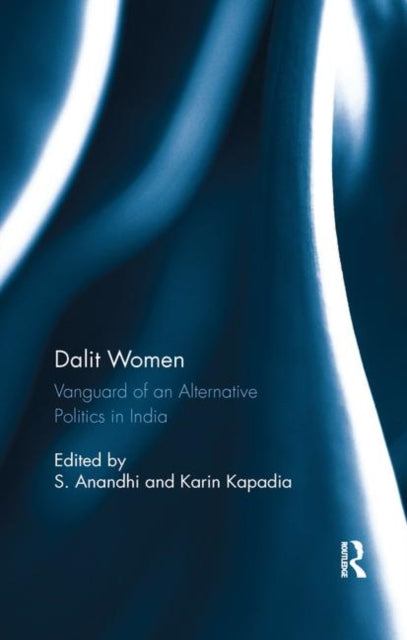 Book cover of: Dalit Women. By: S. Anandhi