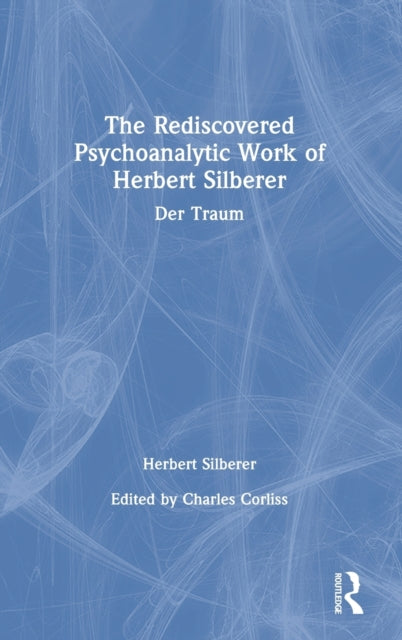 Book cover of: Rediscovered Psychoanalytic Work of Herbert Silberer. By: Herbert Silberer