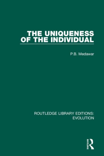 Book cover of: Uniqueness of the Individual. By: P. B. Medawar