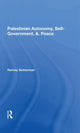 Book cover of: Palestinian Autonomy, Selfgovernment, And Peace. By: Harvey Sicherman